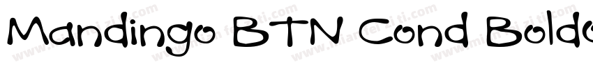 Mandingo BTN Cond BoldOblique字体转换